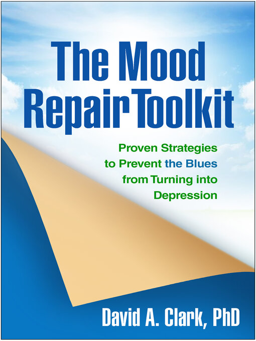 Title details for The Mood Repair Toolkit by David A. Clark - Available